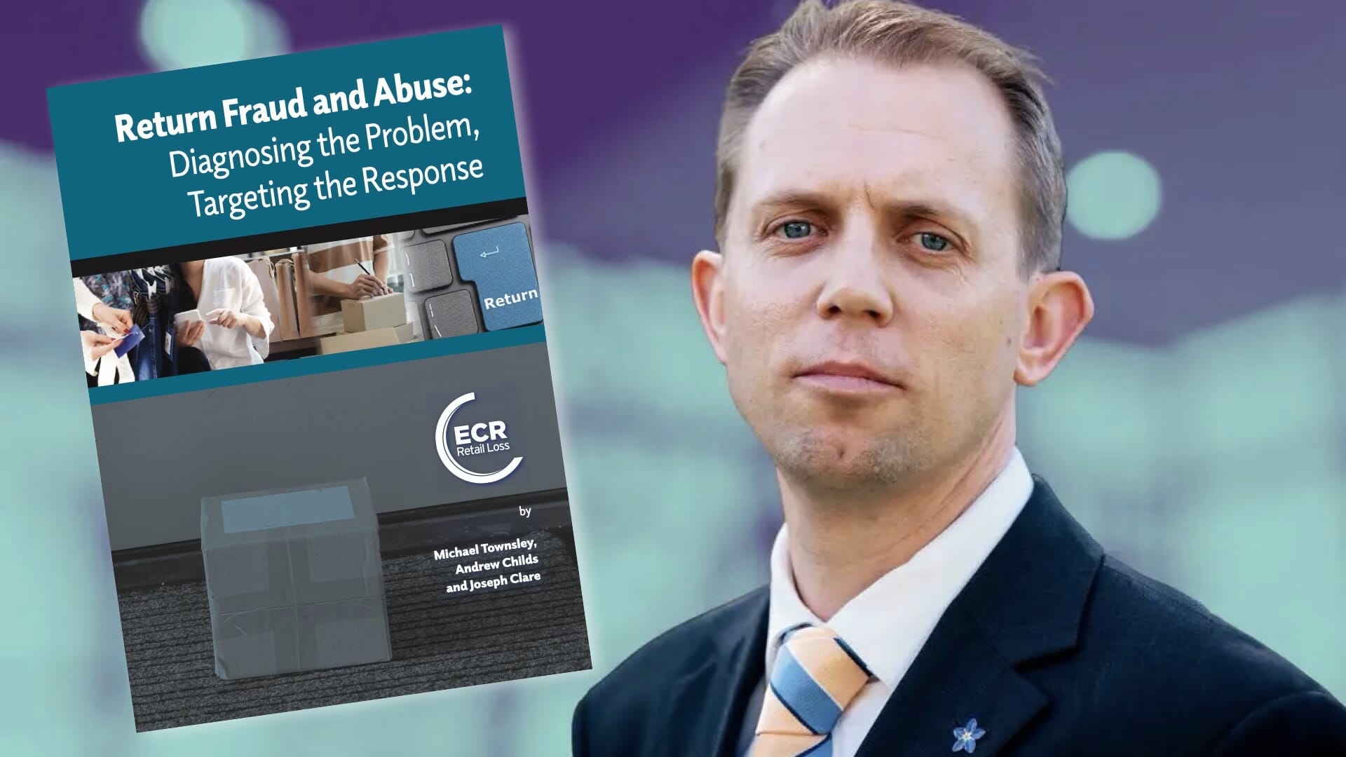 How to reduce Returns Fraud and Abuse Report cover with author Prof Michael Townsley